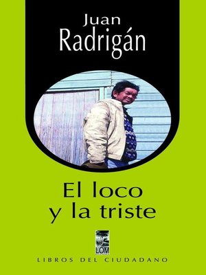 cover image of El Loco y la triste